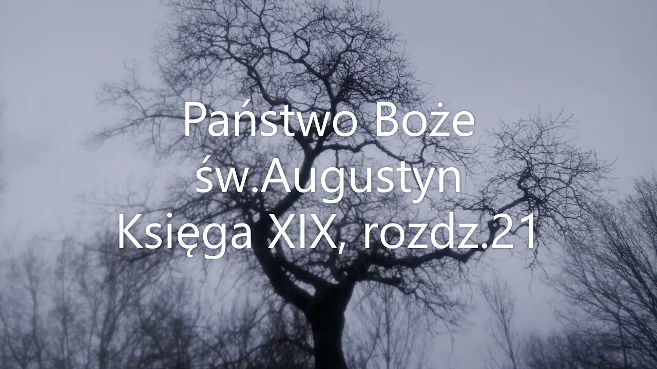 Państwo Boże -św.Augustyn Księga XIX, rozdz.21