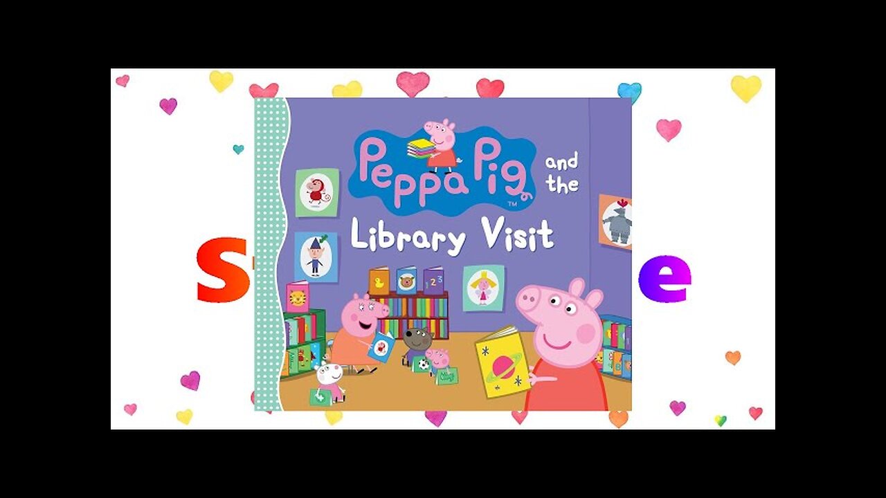 Peppa Pig and the Library Visit Read Aloud Book for Children Kids and Toddlers