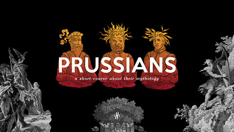 A Guide Into The History & Mythology Of Prussians