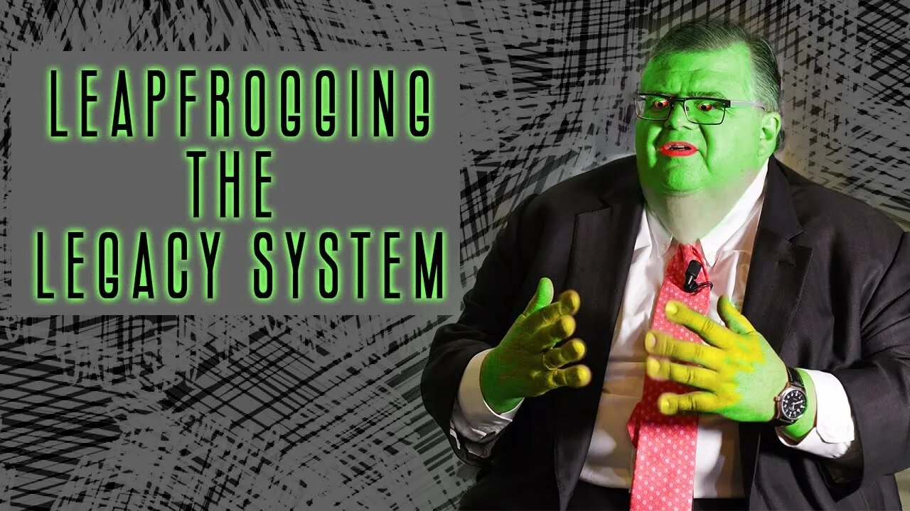 Breaking - Leapfrogging the Legacy Financial System What the others won't tell you