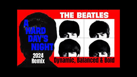 The Beatles 'A Hard Day’s Night': 2024 Remix with Enhanced Stereo Depth & Iconic Chord Clarity