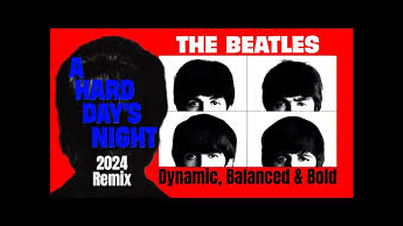 The Beatles 'A Hard Day’s Night': 2024 Remix with Enhanced Stereo Depth & Iconic Chord Clarity