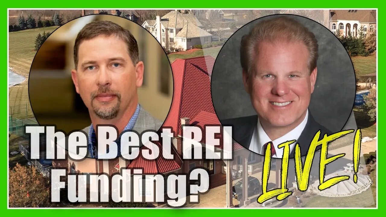 Discover The Best REI Funding! with Derek Dombeck & Jay Conner