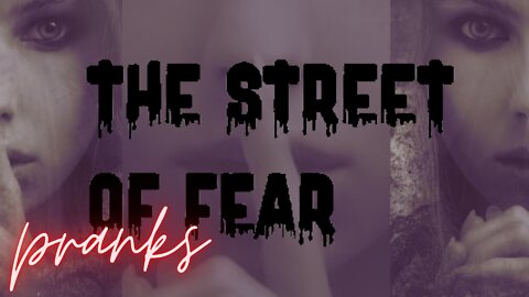 The Street Of Fear