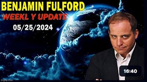 Benjamin Fulford: This is it, Folks! Major Power Play in Effect, the Enemy Is Going Down!