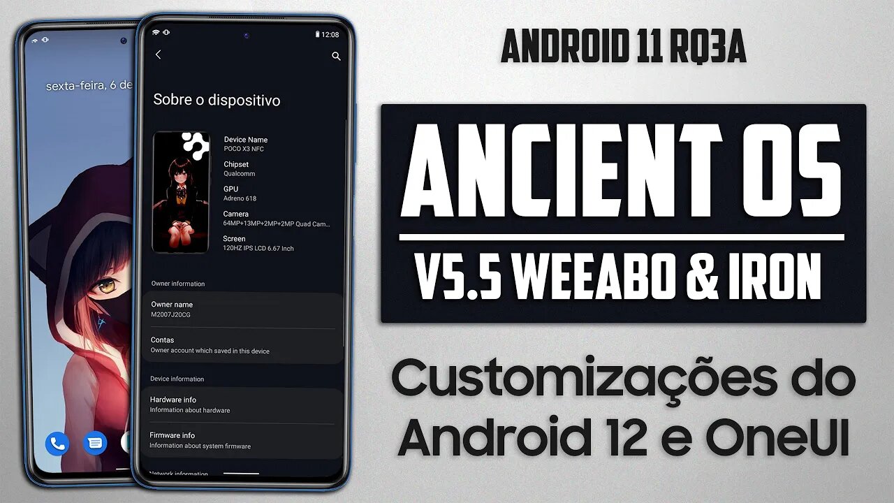 AncientOS v5.5 Weeabo & Iron | Android 11 | A ROM DOS ANIMES E CUSTOMIZAÇÕES DO ANDROID 12!