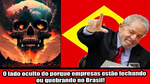 O lado oculto do porque empresas estão fechando ou quebrando no Brasil