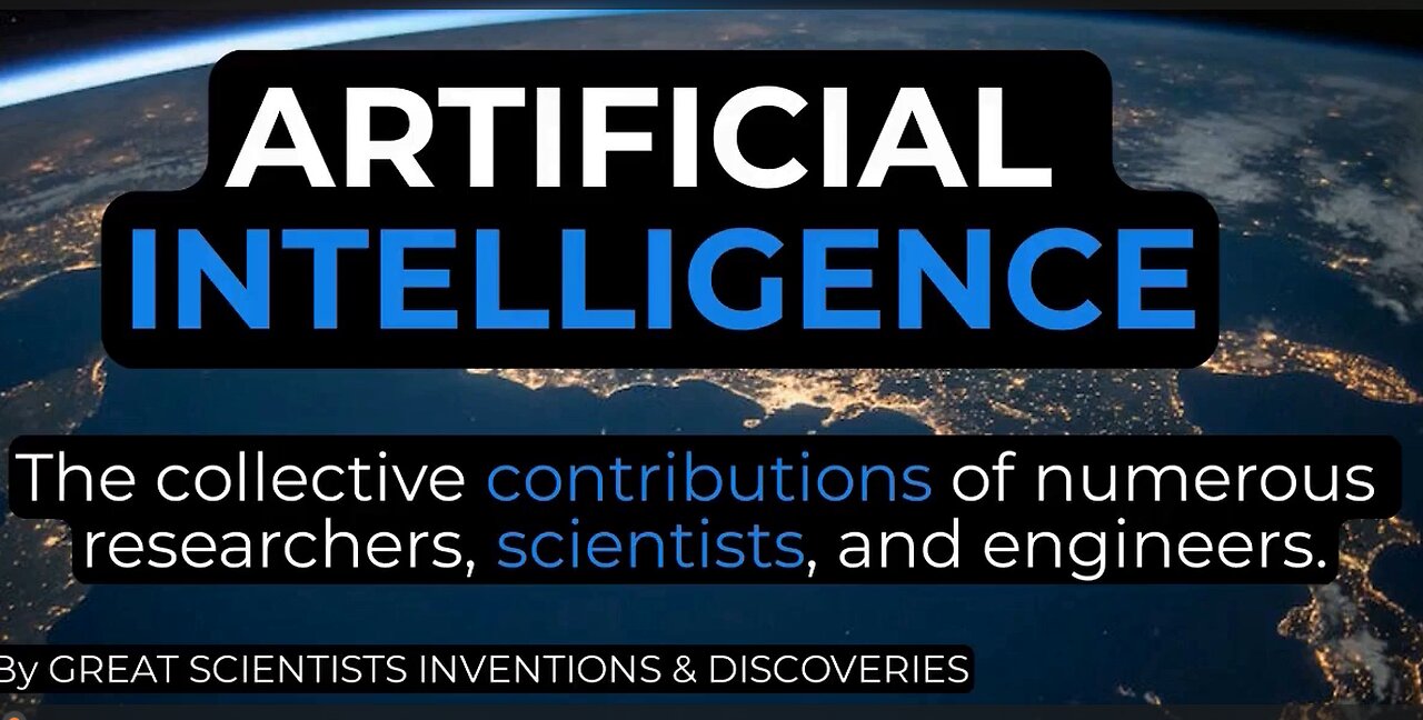 Founder of Artificial Intelligence - A team work by Great Scientists Inventions & DIscoveries