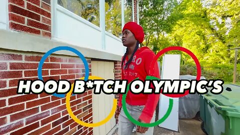 HOOD GIRL OLYMPICS! (Comedy Skit)