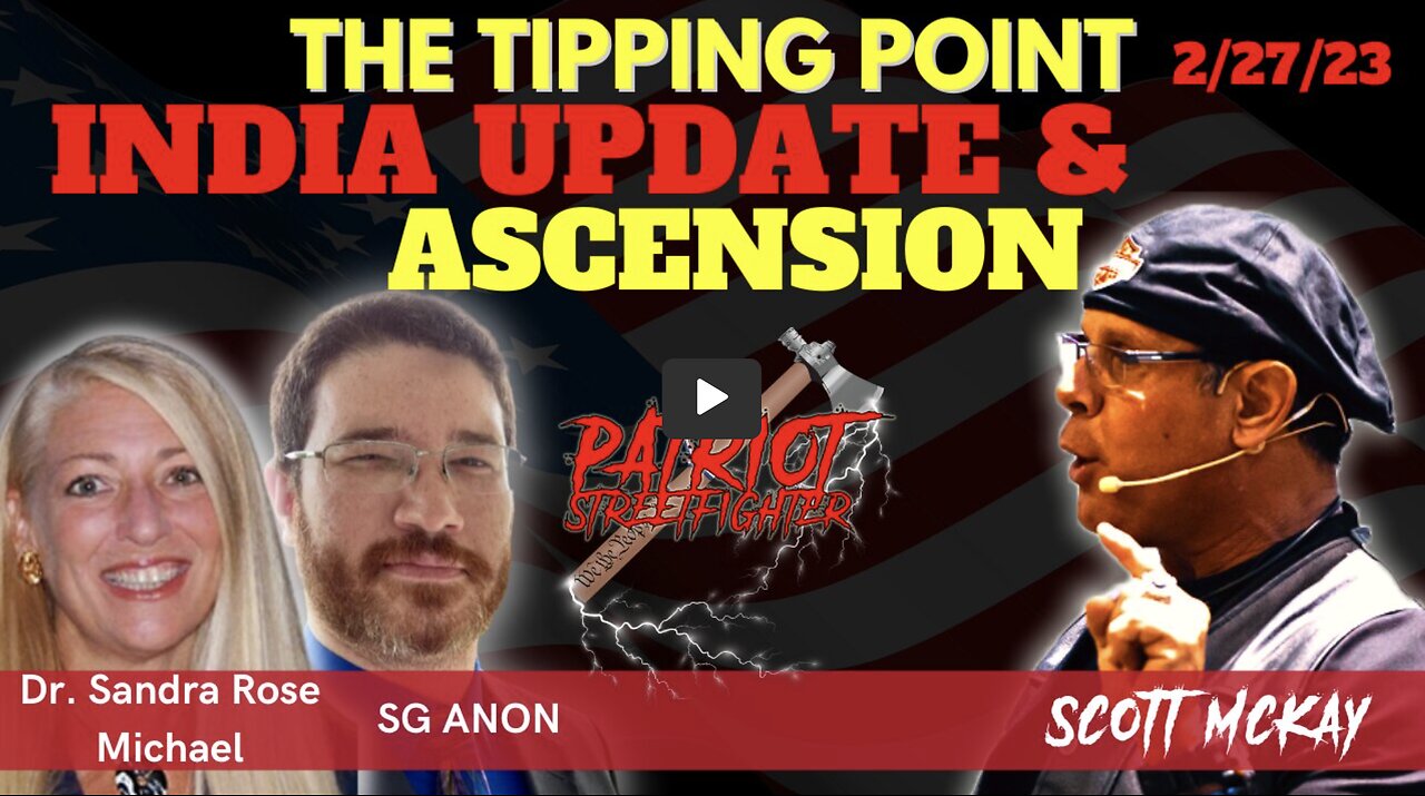 PATRIOT STREET FIGHTER W/ Dr Sandra & India Update, State Of Ascension with SG Anon THX John Galt