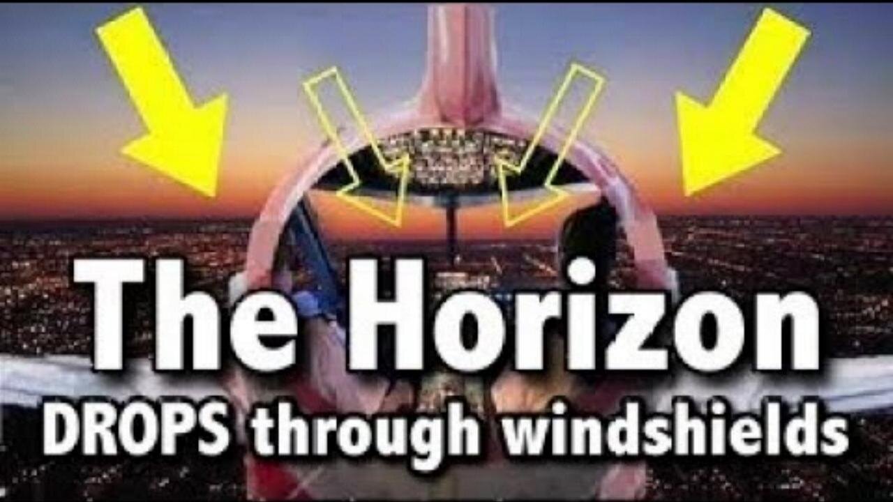 DO AIRPLANE WINDSHIELDS LOWER THE HORIZON? glass distortion flat Earth perspective optical illusion