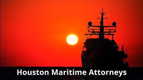 Houston Maritime Law | Patrick Daniel Law | Info for All