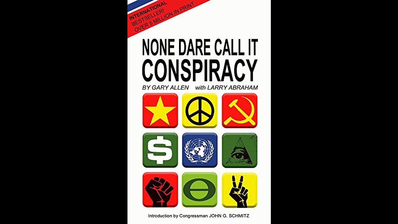 GARY ALLEN: NONE DARE CALL IT CONSPIRACY (FULL AUDIOBOOK)