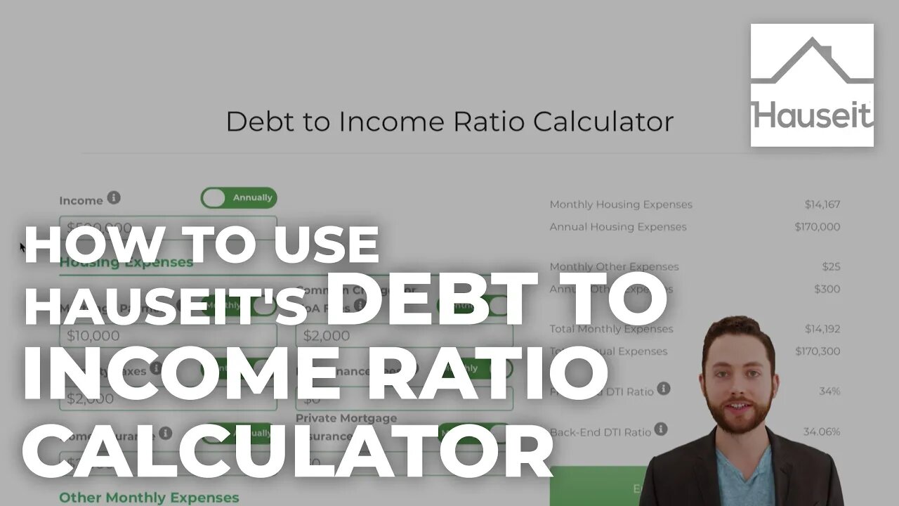 How to Use Hauseit's Debt to Income Ratio Calculator