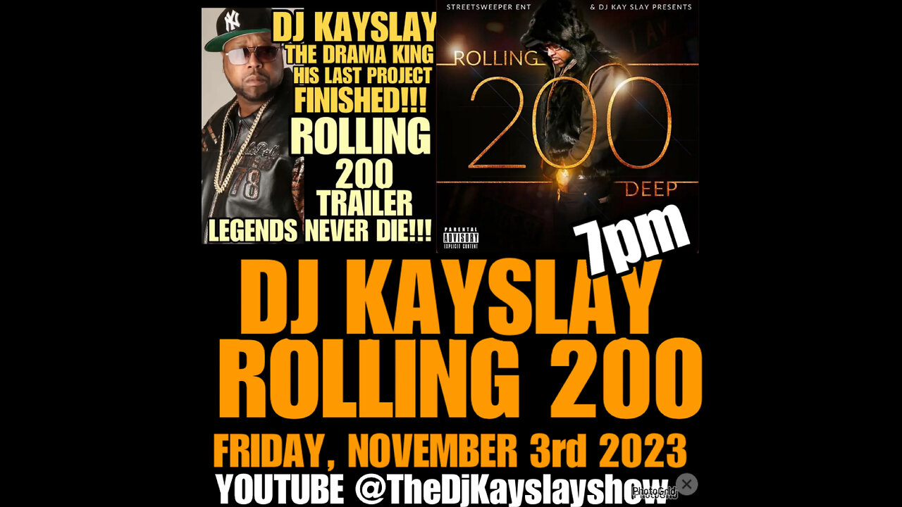 NIMH Ep #682 Dj KAYSLAY ROLLING 200 DEEP!! THE TRAILER Friday November 3rd 2023 7pm