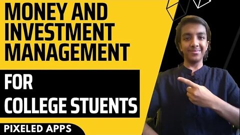 Budget|And Investment| Management For College Student|Project Management|Pixeled Apps