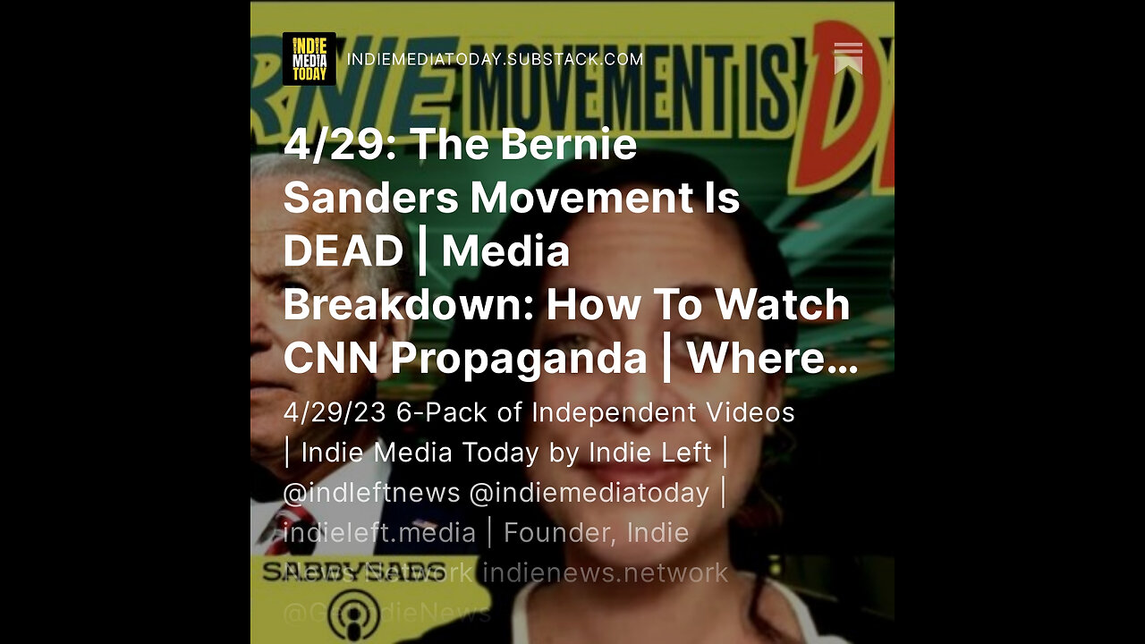 4/29: The Bernie Sanders Movement Is DEAD | Media Breakdown: How To Watch CNN Propaganda + more!