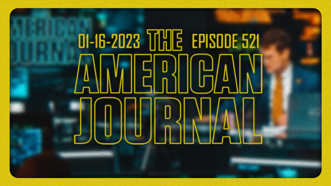 The American Journal - FULL SHOW - 01/16/2023