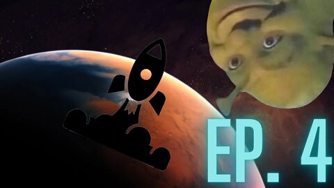 FIRST HUMANS ON MARS!! (Episode Four)