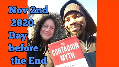 Day before the end Nov 2 2020