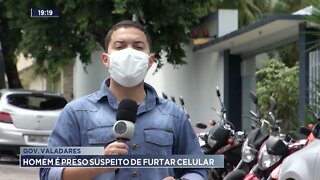 Governador Valadares: Homem é preso suspeito de furtar celular