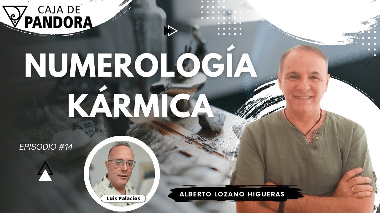 Numerología kármica con Alberto Lozano