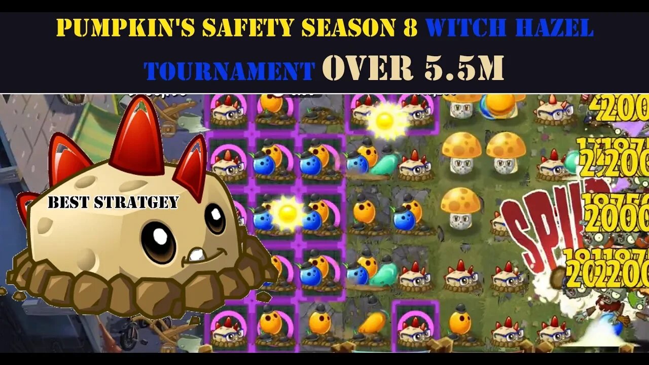 PVZ2 Battlez Pumpkin's Safety Season 8 Witch Hazel Tournament OVER 5 5M PvZ2 Week 89