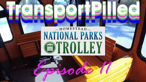 Homestead Trolley - Downtown Homestead to Everglades National Park - ASMR - TransportPilled Ep. 11