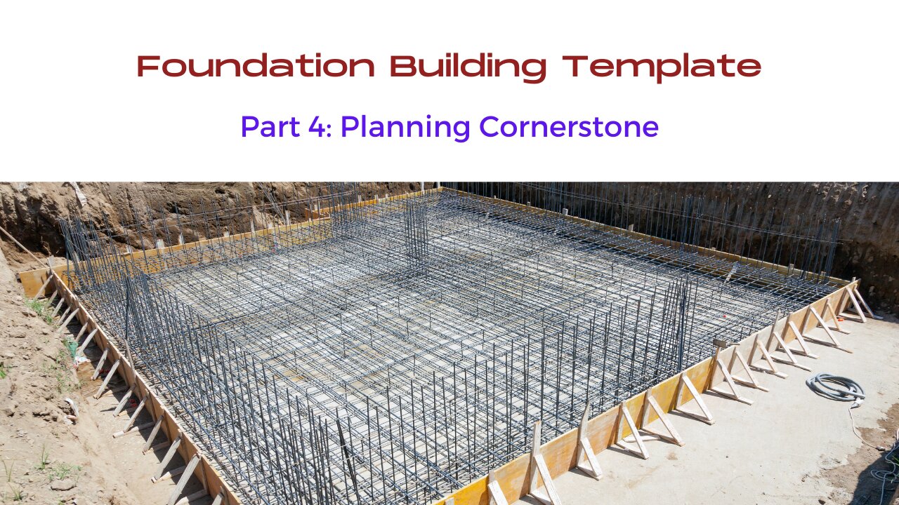 Sustainable Villages - Foundation Building Template - Part 4 - Planning Cornerstone