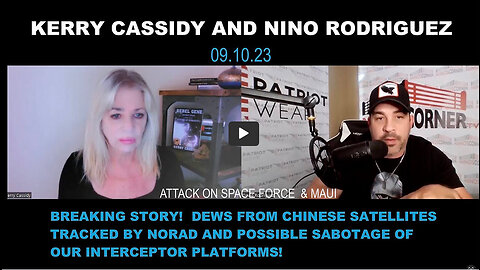 KERRY CASSIDY ON WITH NINO RODRIGUEZ URGENT UPDATE ATTACK ON SPACE FORCE