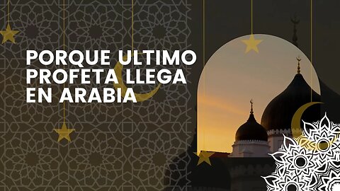 El misterio de los últimos profetas: Un viaje por Arabia