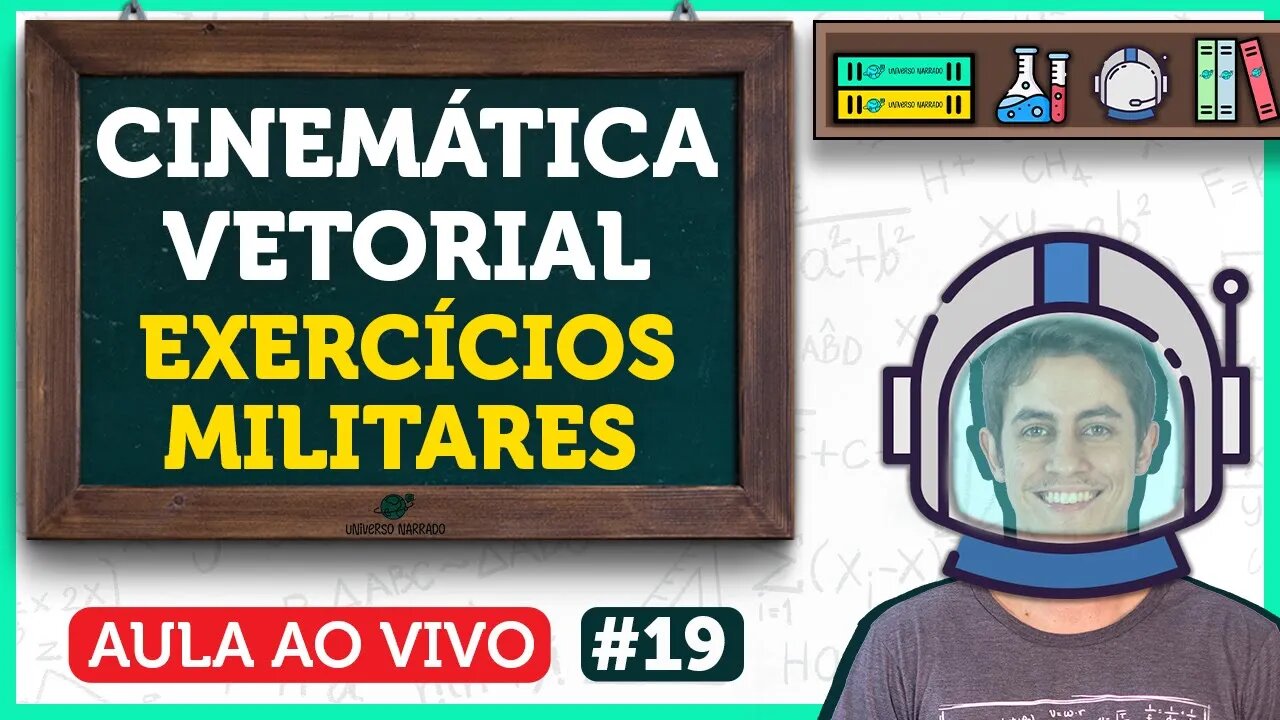 Cinemática Vetorial: EXERCÍCIOS MILITARES | Aula de Física | LIVE019