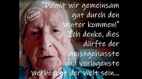 "'Damit wir gemeinsam Satire Sande scin gut durch den winter kommen!"