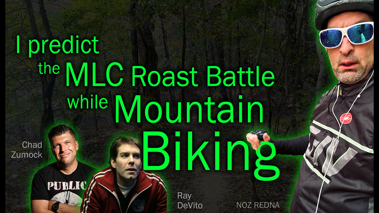 Noz gives his prediction on the MLC Roast Battle (Ray DeVito vs Chad Zumock) while MTN Biking!