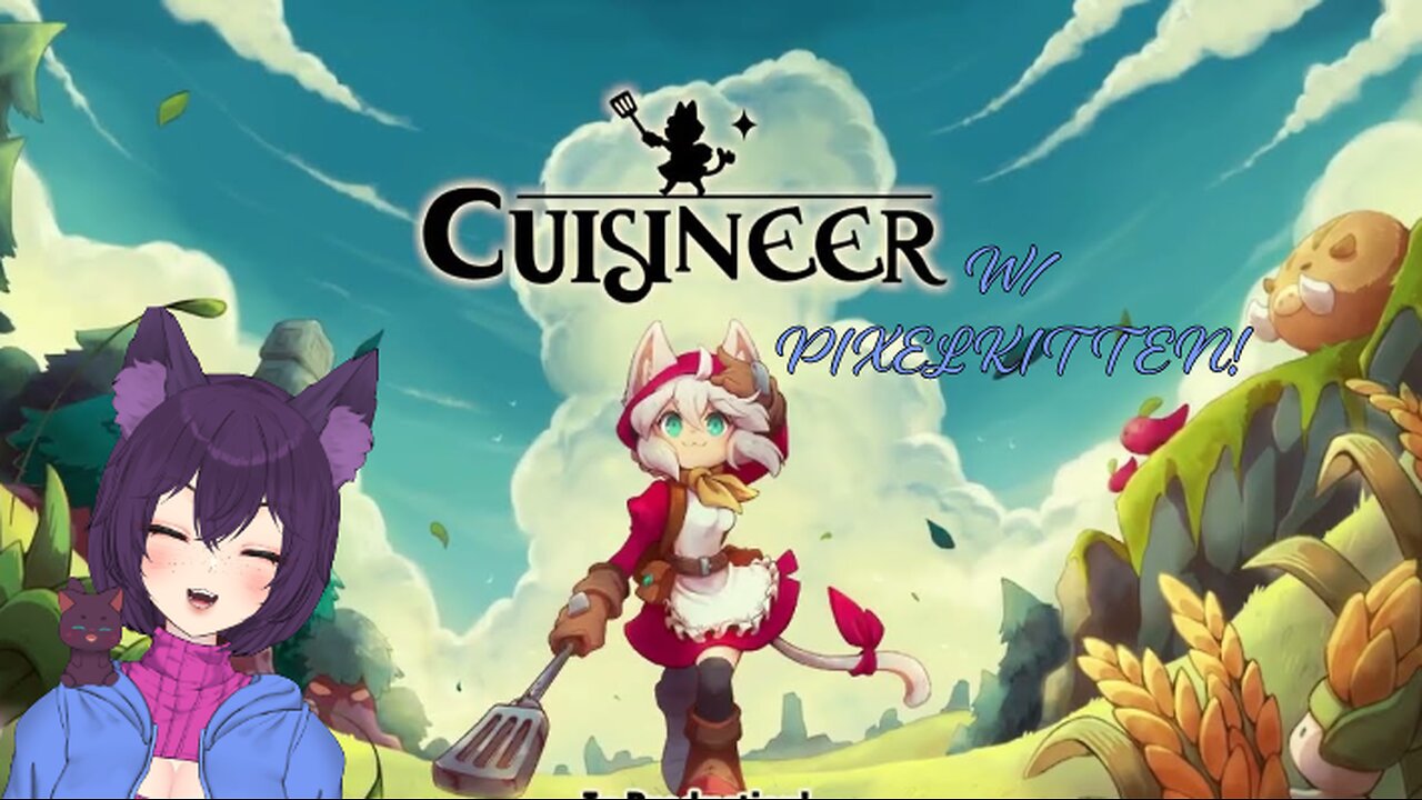 [Vtuber] CUISINEERING ADVENTURES AND FUN! EPISODE 1 LIVE!