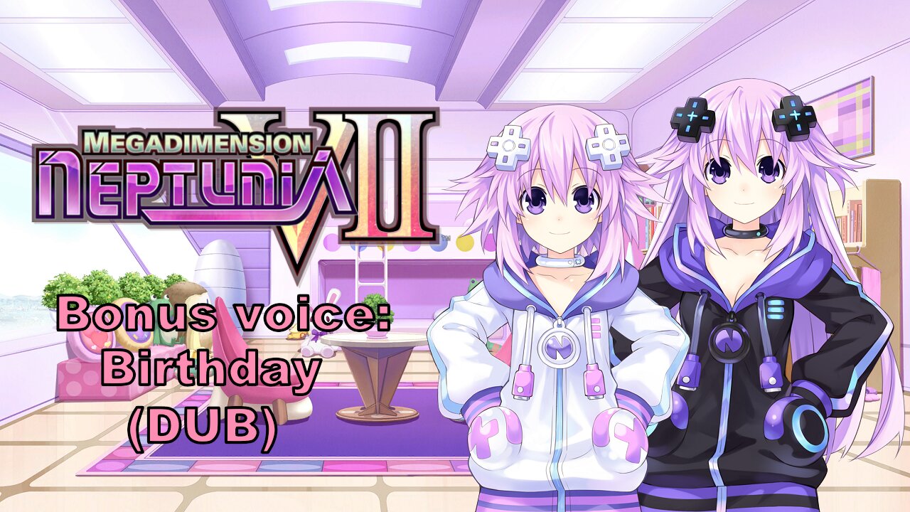 [Eng dub] Megadimension Neptunia VII - Bonus Voice: Birthday (Visualized)