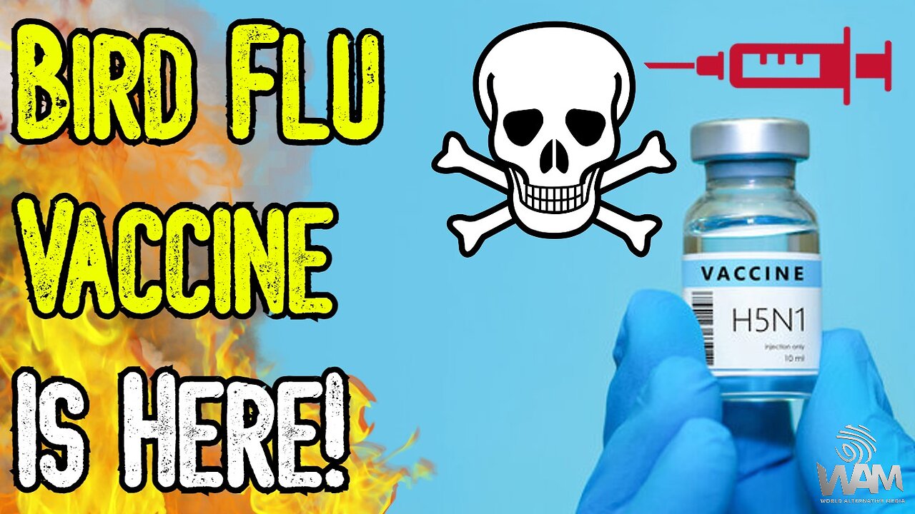 WARNING! BIRD FLU VACCINE IS HERE! - Deadly mRNA Injections & Poison Meat! - What You Need To Know