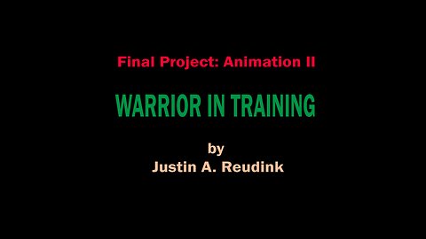 Animation 2 Final Project "Warrior in Training" 2008 (2021 render)