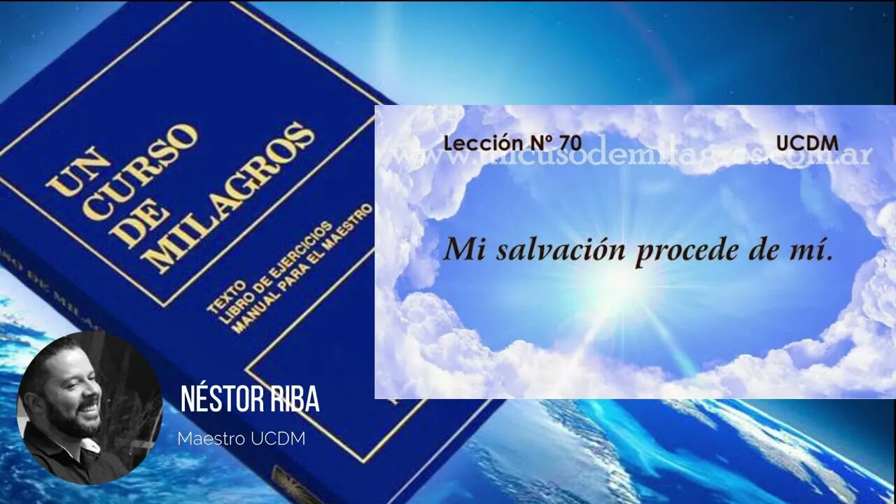 Lección 70 de Un Curso de Milagros