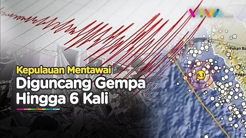 Hingga 6 Kali Kepulauan Mentawai Diguncang Gempa