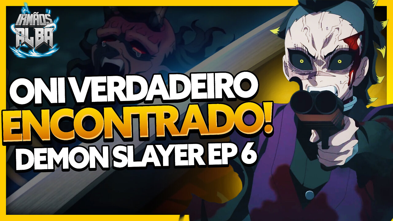 O VERDADEIRO ONI APARECE! DEMON SLAYER T03 X EP 06