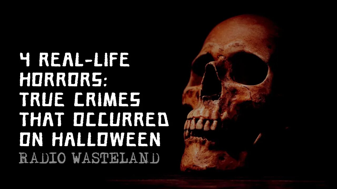 4 Real-Life Horrors: True Crimes That Occurred On Halloween