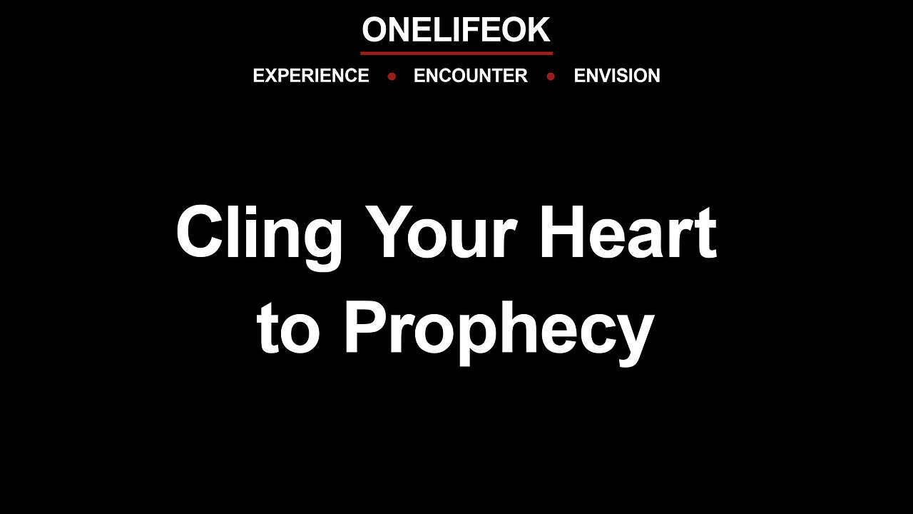 Cling Your Heart to Prophecy - Sun 3/10/24