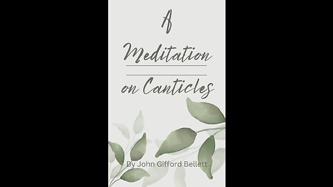 A Meditation on Canticles