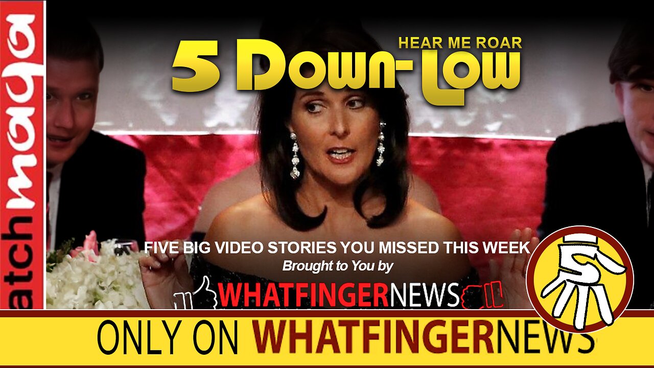 HEAR ME ROAR: 5 Down-Low from Whatfinger News
