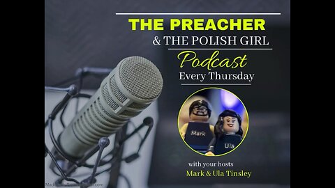 The Preacher and The Polish Girl Podcast Intro