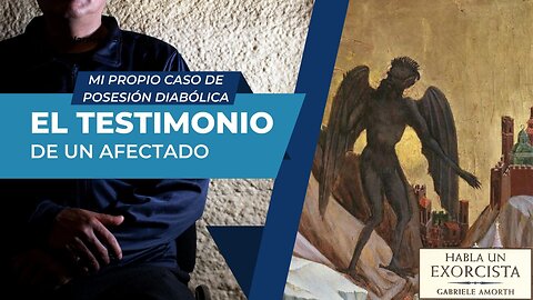 CAPÍTULO 8 y 9 - EL TESTIMONIO DE UN AFECTADO 🎙📕 𝐇𝐚𝐛𝐥𝐚 𝐮𝐧 𝐄𝐱𝐨𝐫𝐜𝐢𝐬𝐭𝐚 - 𝑷𝒂𝒅𝒓𝒆 𝑮𝒂𝒃𝒓𝒊𝒆𝒍 𝑨𝒎𝒐𝒓𝒕𝒉