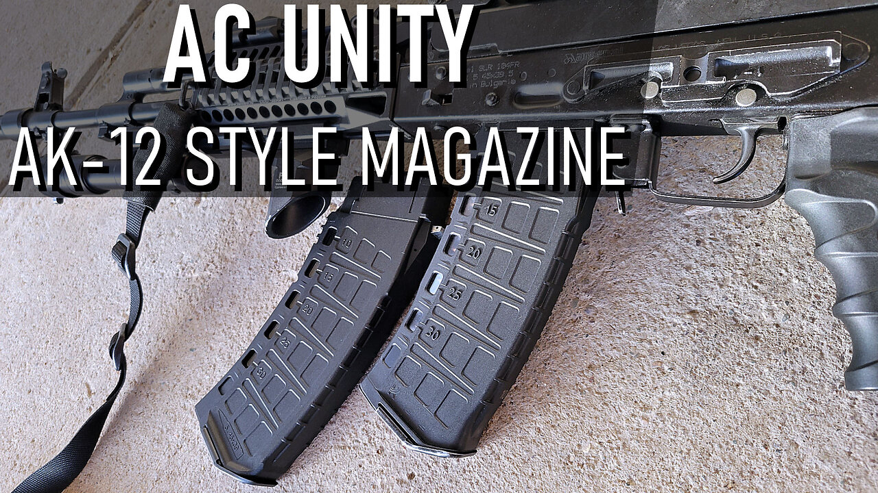 AC Unity AK-12 Style Magazine - Comparison and Review