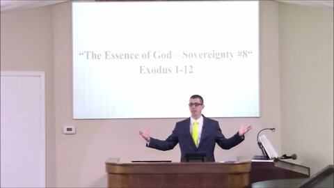 5/1/2022 - Session 1 - The Essence of God - Sovereignty #8