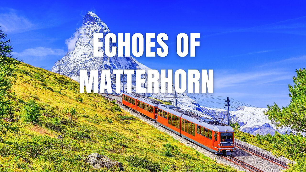 Echoes of Matterhorn #travel #urban #music #adventure #travelmusic #matterhorn